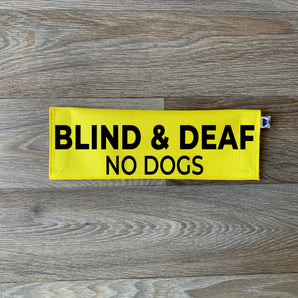 Blind & Deaf - No Dogs