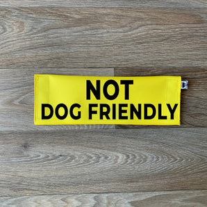 Not Dog Friendly