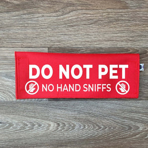 Do Not Pet - No Hand Sniffs