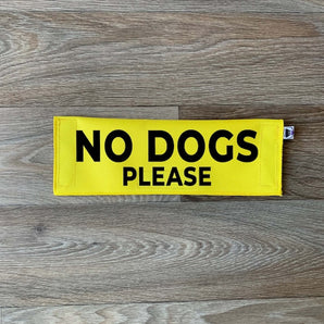 No Dogs Please